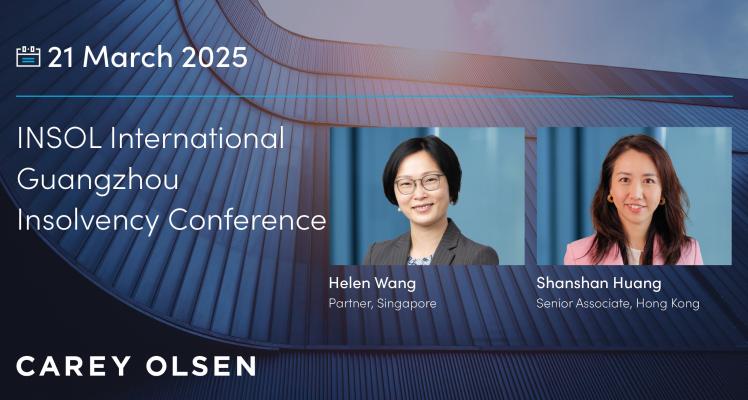 Carey Olsen attending INSOL International Guangzhou Insolvency Conference